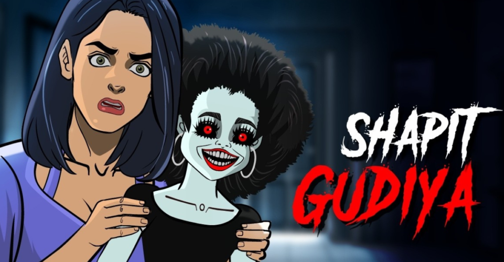 Shapit Gudiya Horror Story
